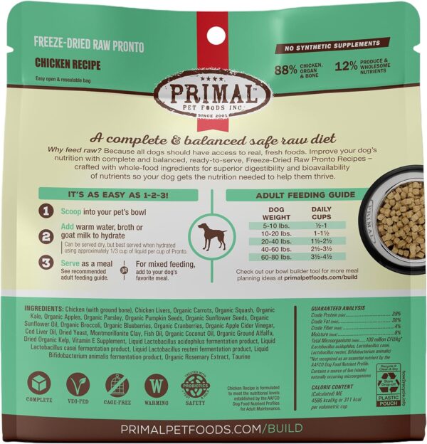 Primal Freeze Dried Dog Food Pronto, Chicken; Scoop & Serve, Complete & Balanced Meal; Also Use As Topper or Treat; Premium, Healthy, Grain Free, High Protein Raw Dog Food (16 oz) - Image 10